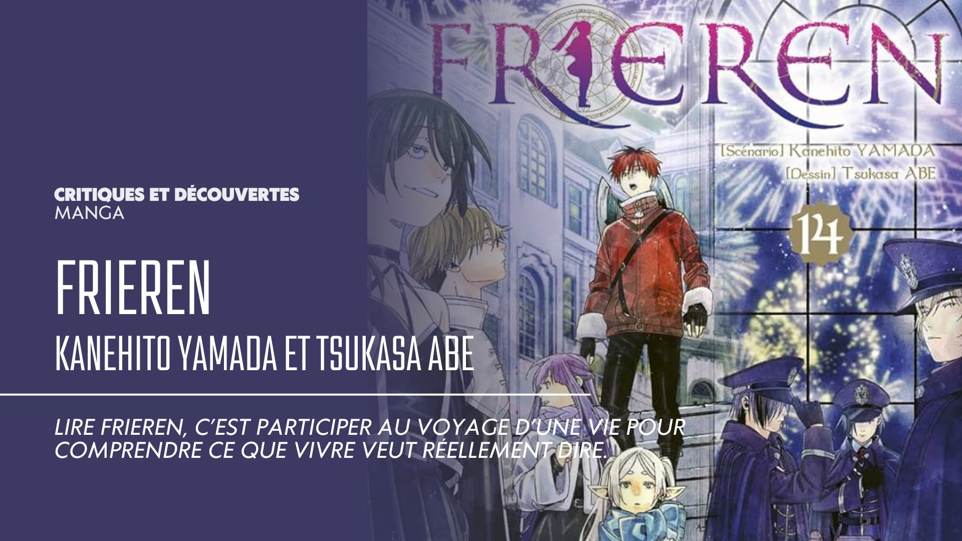 Frieren, ou l'écho des jours que l'on n'a pas su vivre