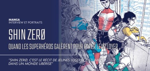 Shin Zerø : quand les superhéros galèrent pour payer leur loyer