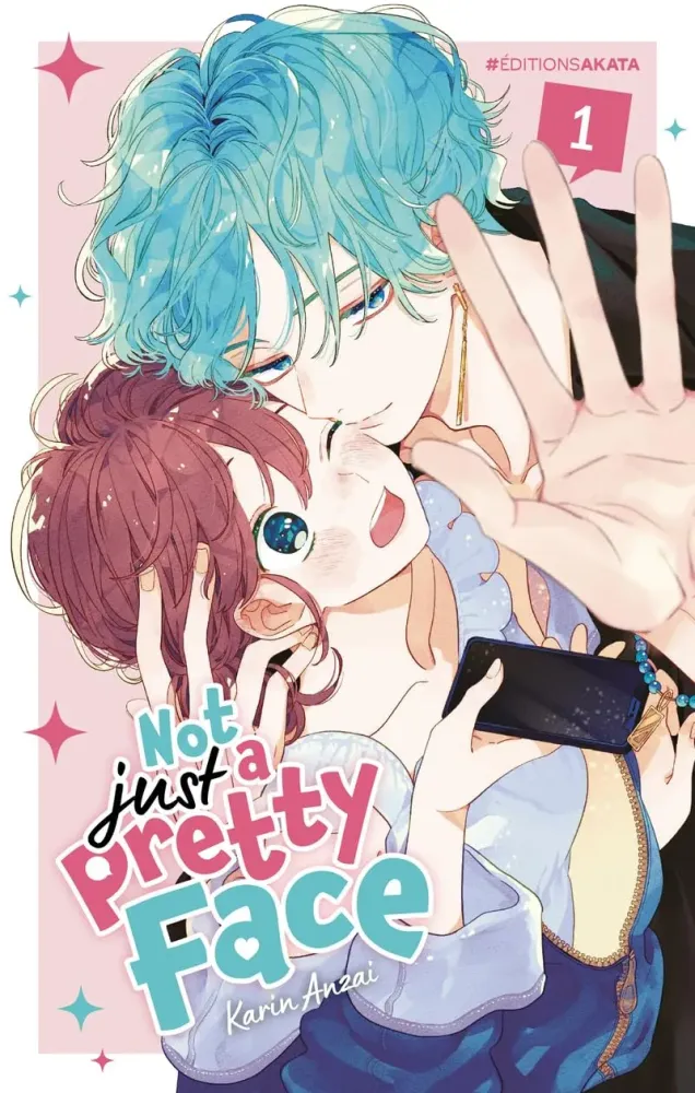Not Just a Pretty Face - tome 1 - Akata