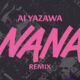 NANA REMIX