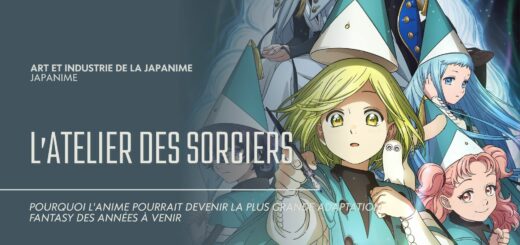 L'Atelier des Sorciers : pourquoi l'anime pourrait devenir la plus grande adaptation fantasy des années à venir