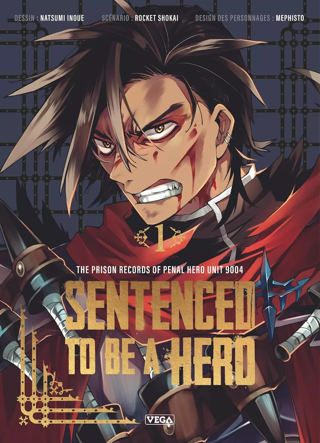 Sentenced to be a Hero tome 1 - Vega