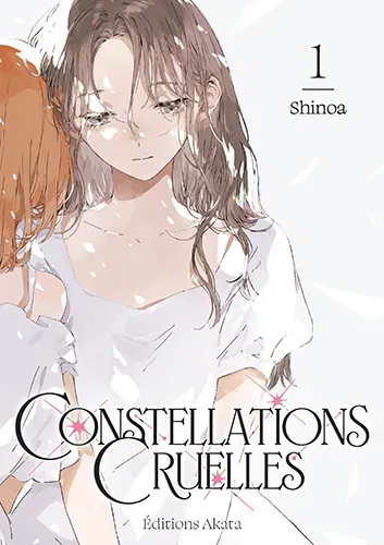 Constellations cruelles, Éditions Akata, par Shinoa