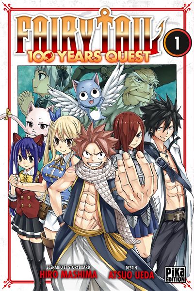 Fairy Tail 100 years quest, tome 1, Pika Édition © Hiro Mashima, Atsuo Ueda, Kodansha